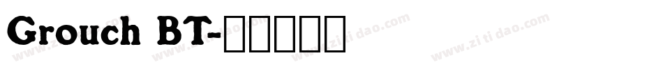 Grouch BT字体转换